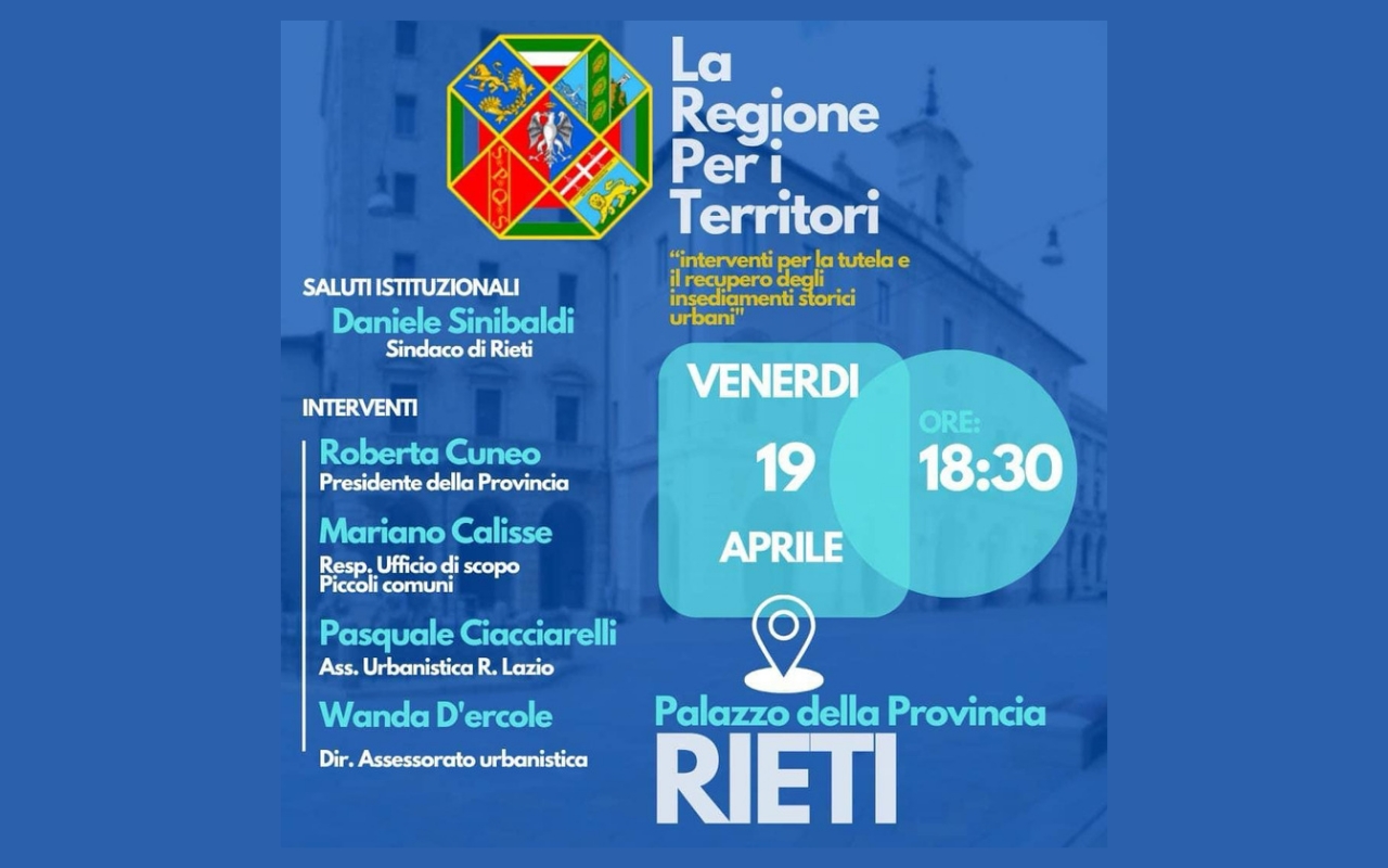 “La Regione per i Territori”: evento il 19 aprile a Rieti sulle opportunità per i comuni reatini